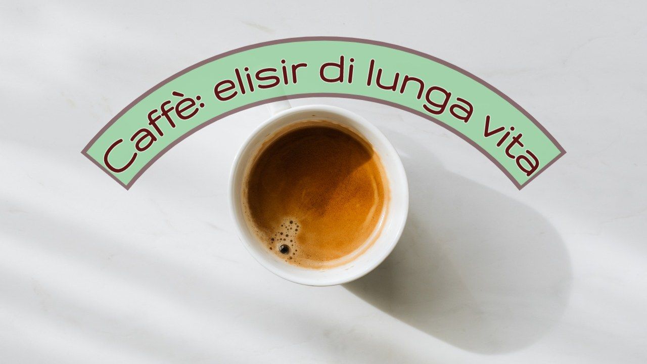 caffè allunga vita