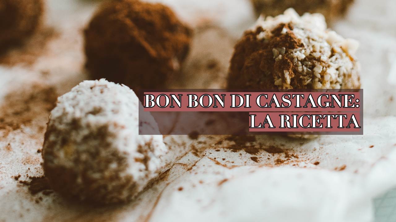 bon bon castagne