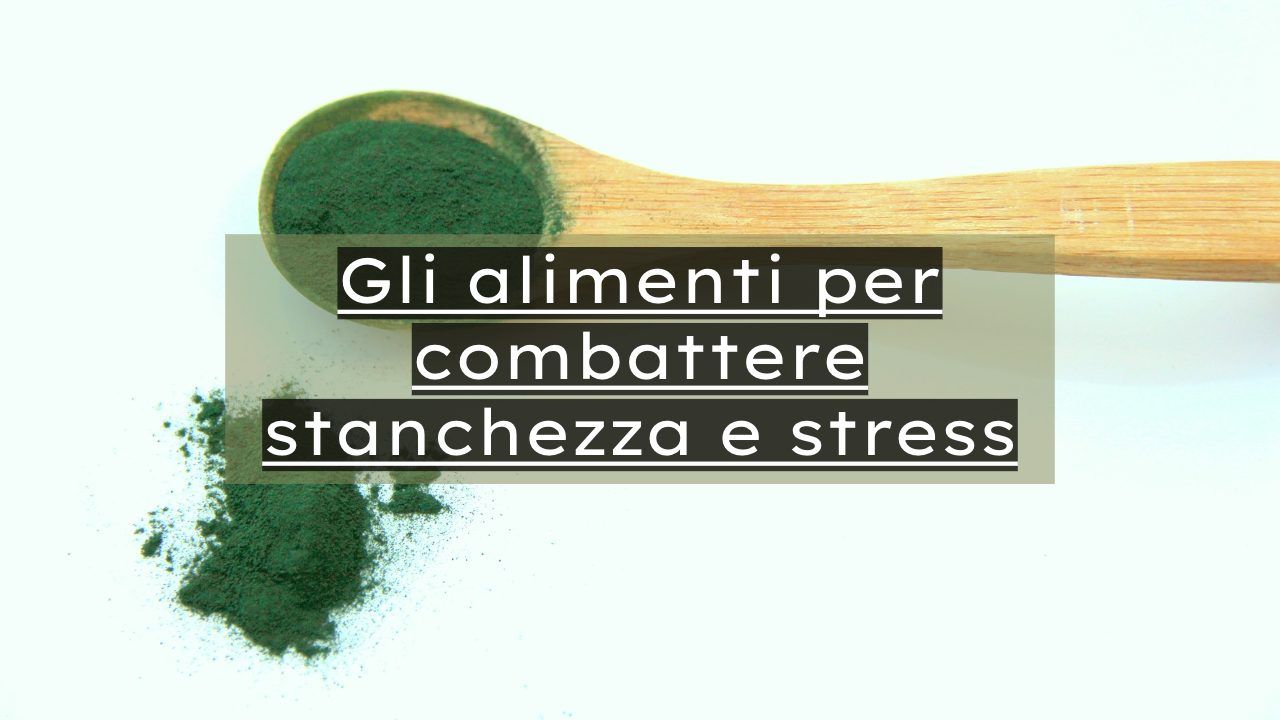 alimenti combattere stanchezza