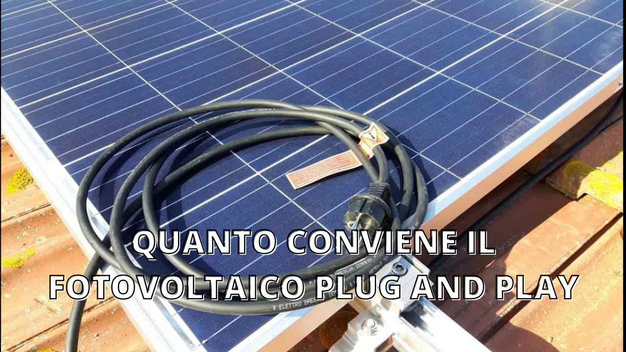 fotovoltaico plug and play quanto conviene spesa quanto costa