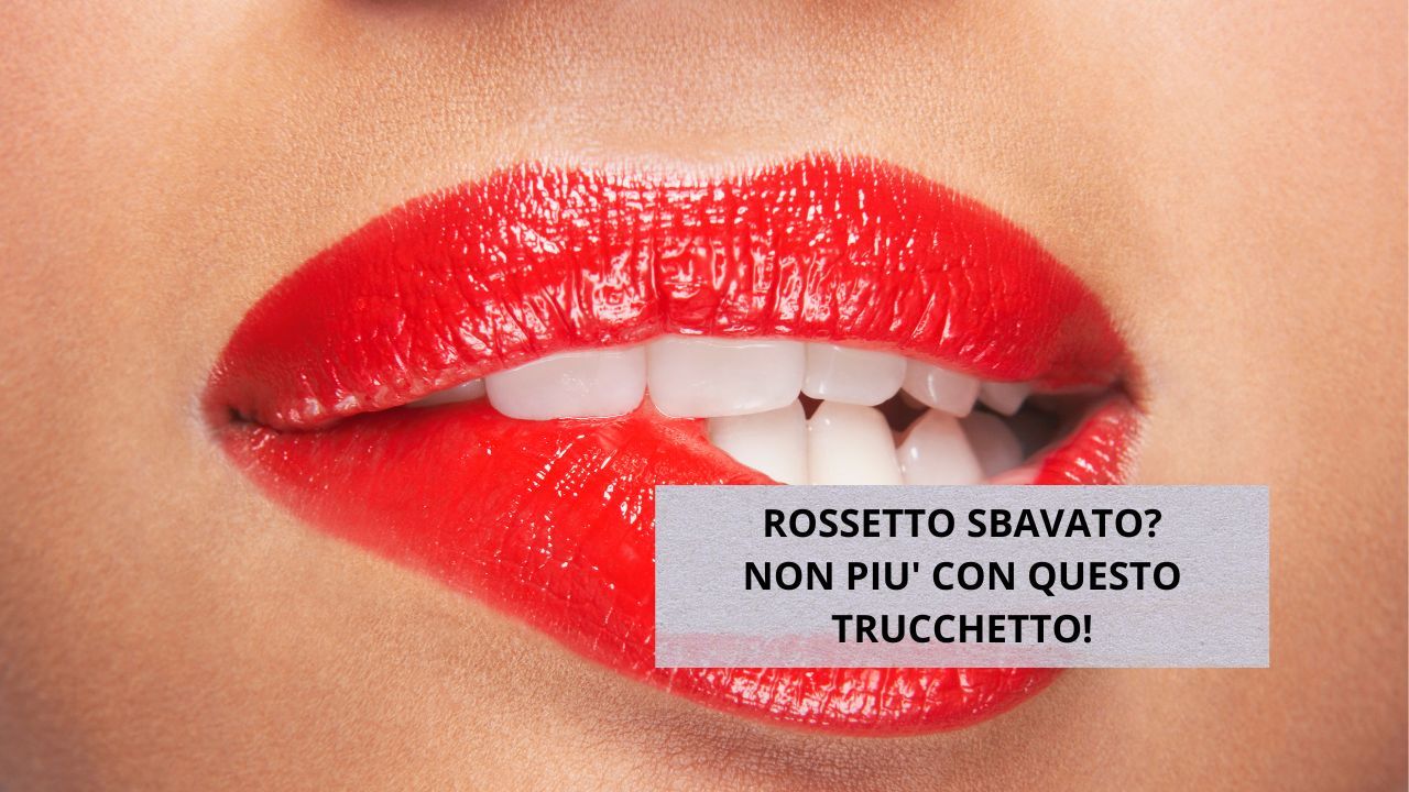 Non far sbavare rossetto