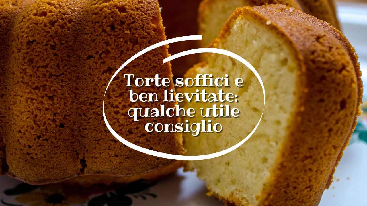 torte soffici preparazione