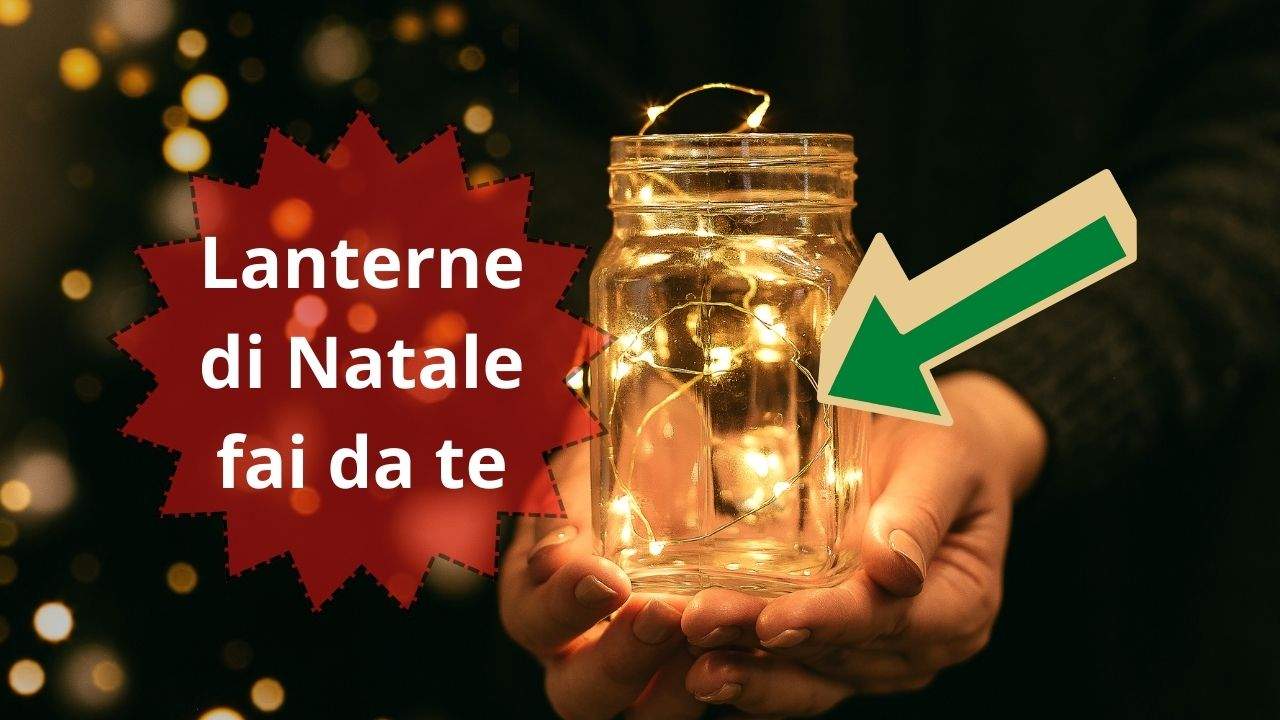 lanterne Natale fai da te