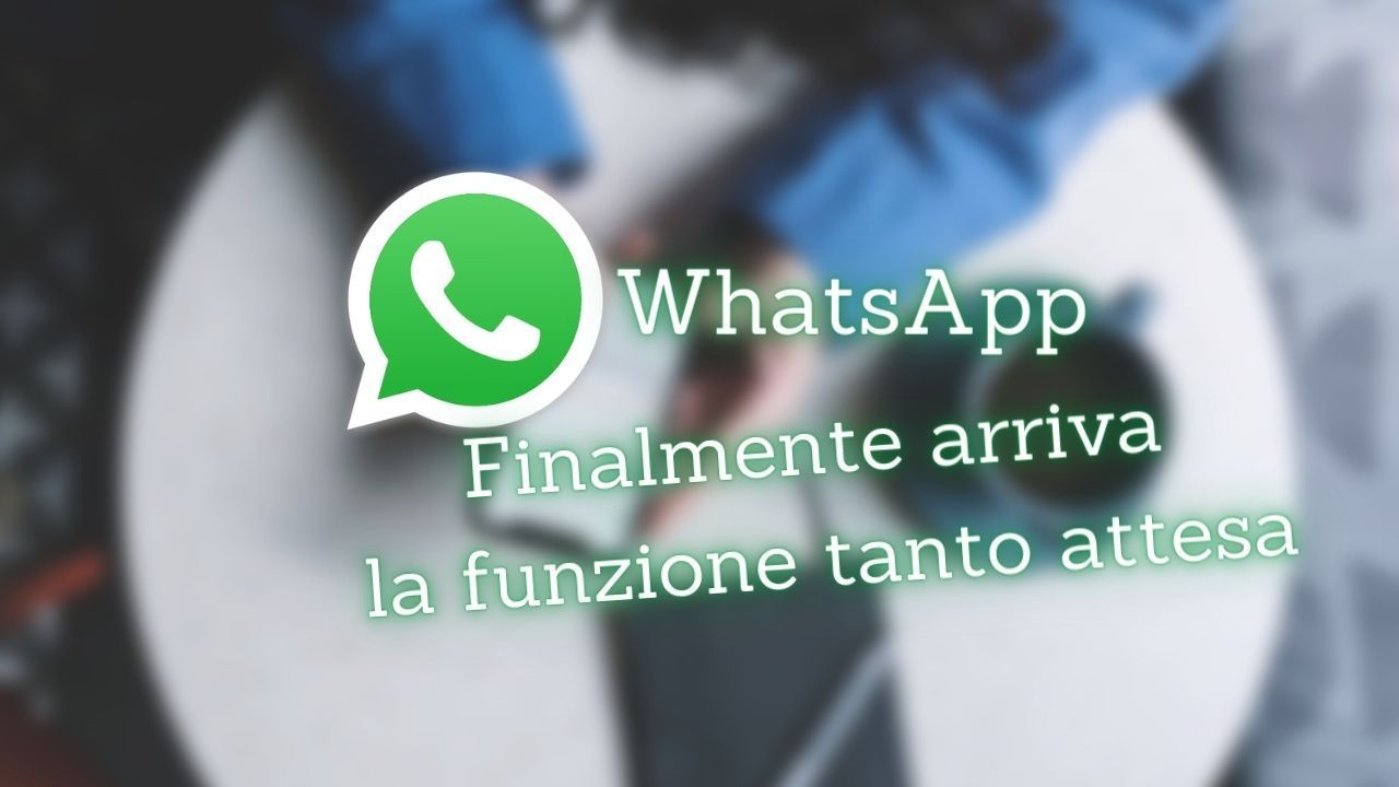 nuova funzione whatsapp