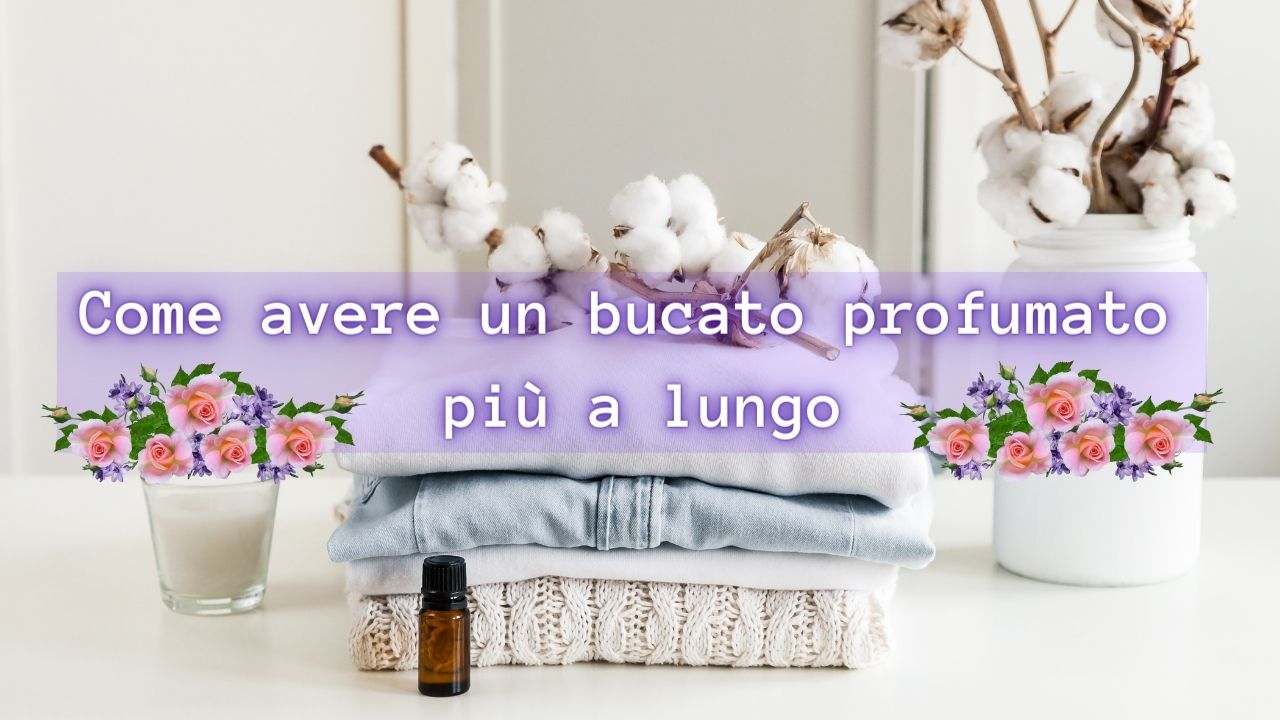 bucato profumato a lungo