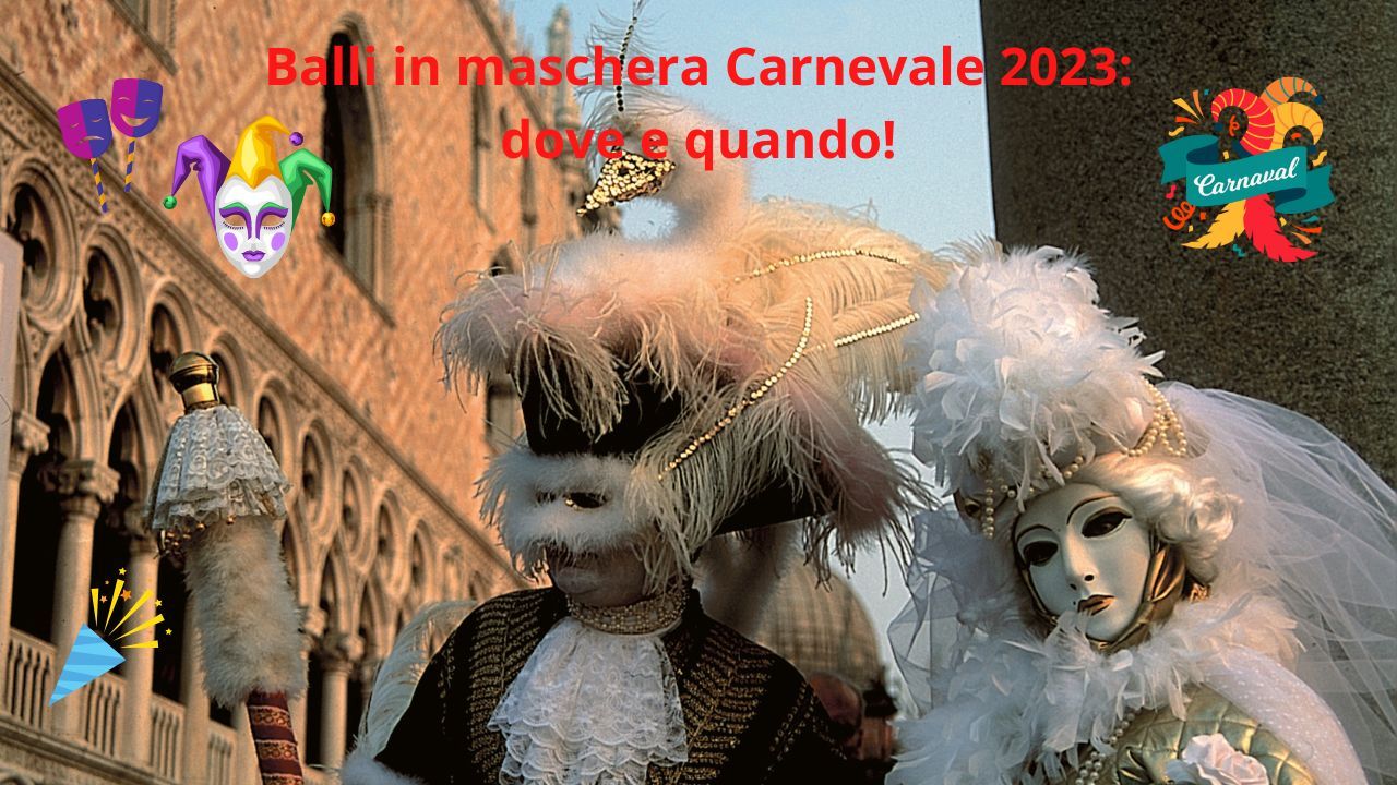 dove e come festeggiare il carnevale