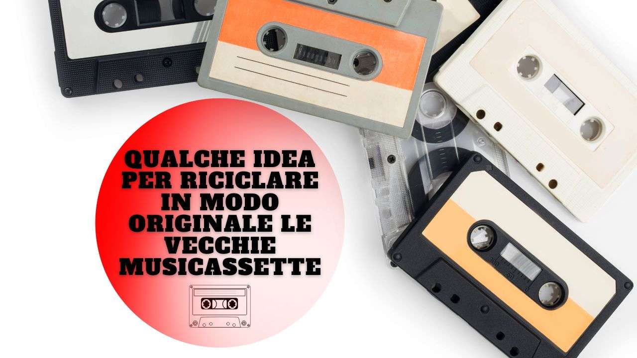 vecchie musicassette riciclo