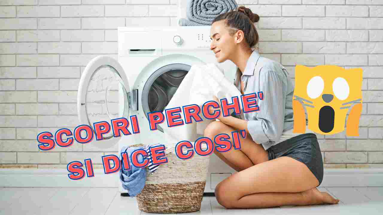 fare il bucato significato perché si dice così