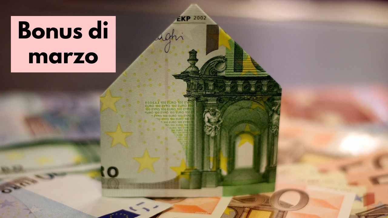 Bonus di marzo: tutte le informazioni