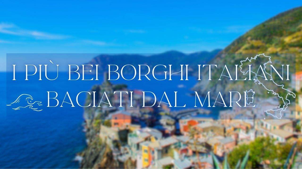 borghi italiani mare