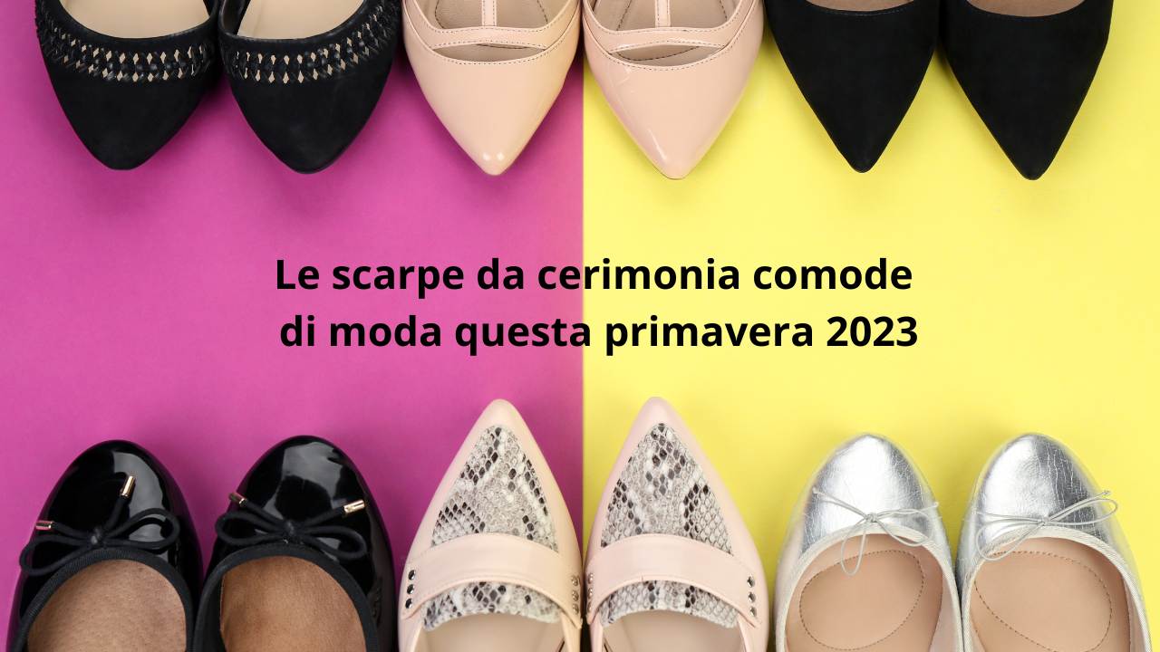 Scarpe cerimonia comode primavera