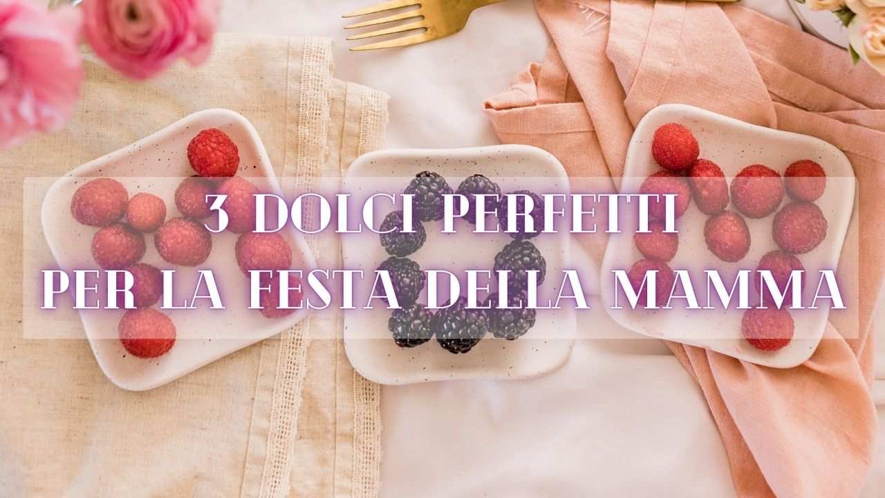 dolci festa mamma