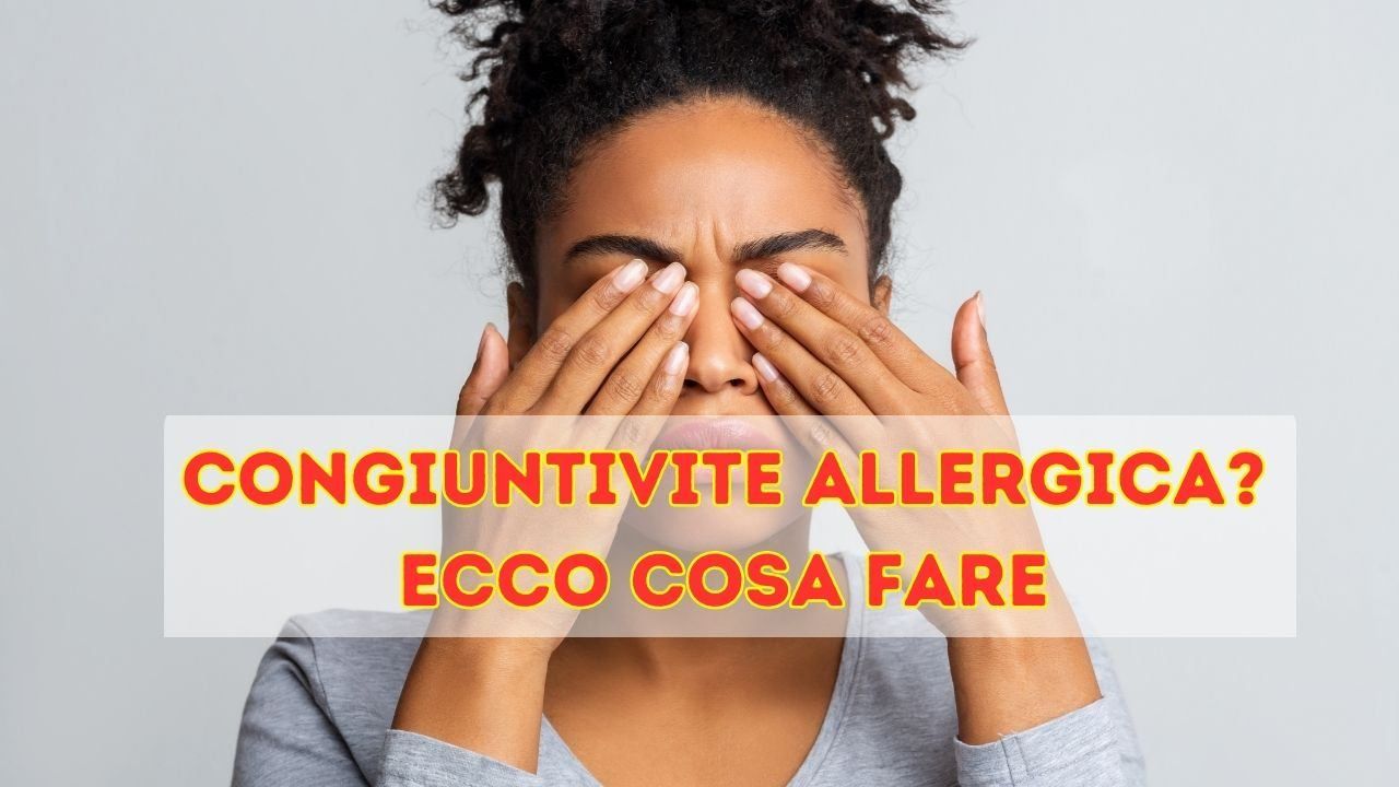 congiuntivite allergica cosa fare