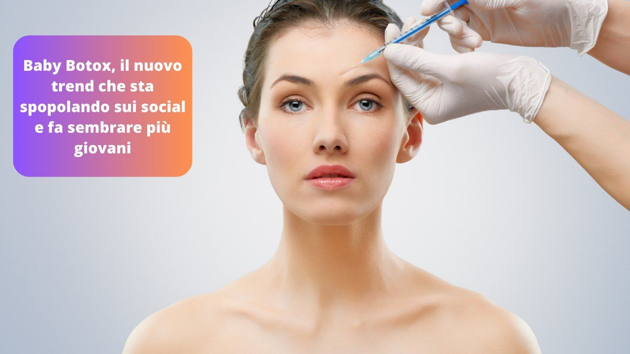 Nuovo trend Baby Botox