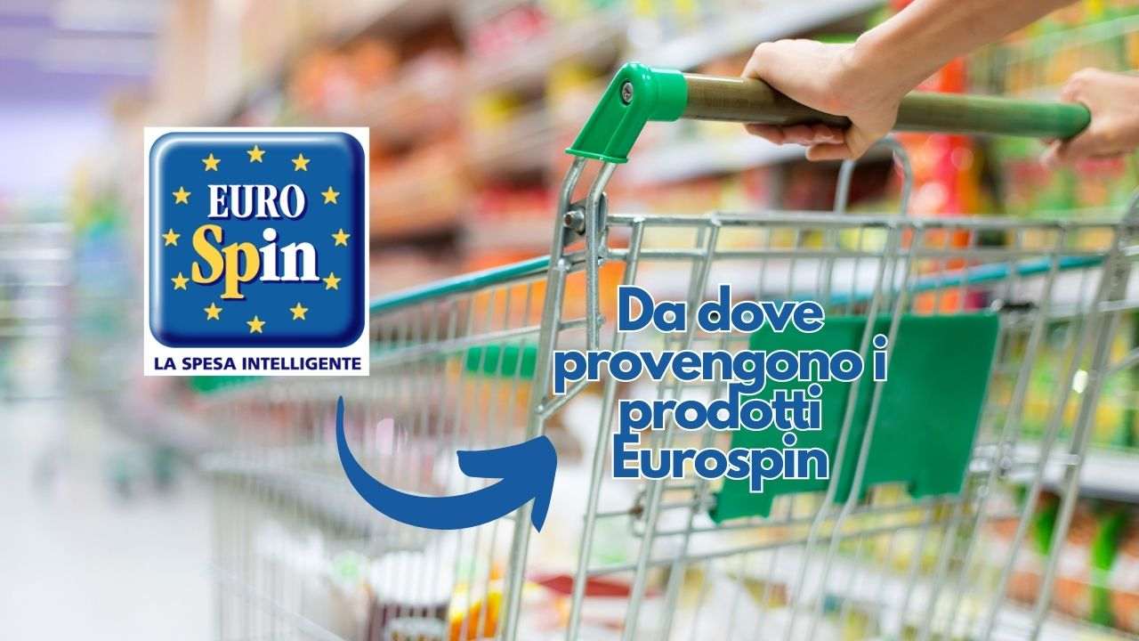 provenienza prodotti Eurospin