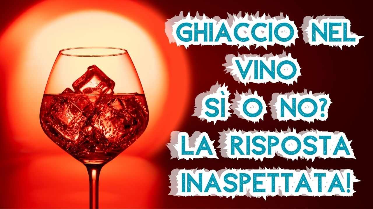 ghiaccio nel vino