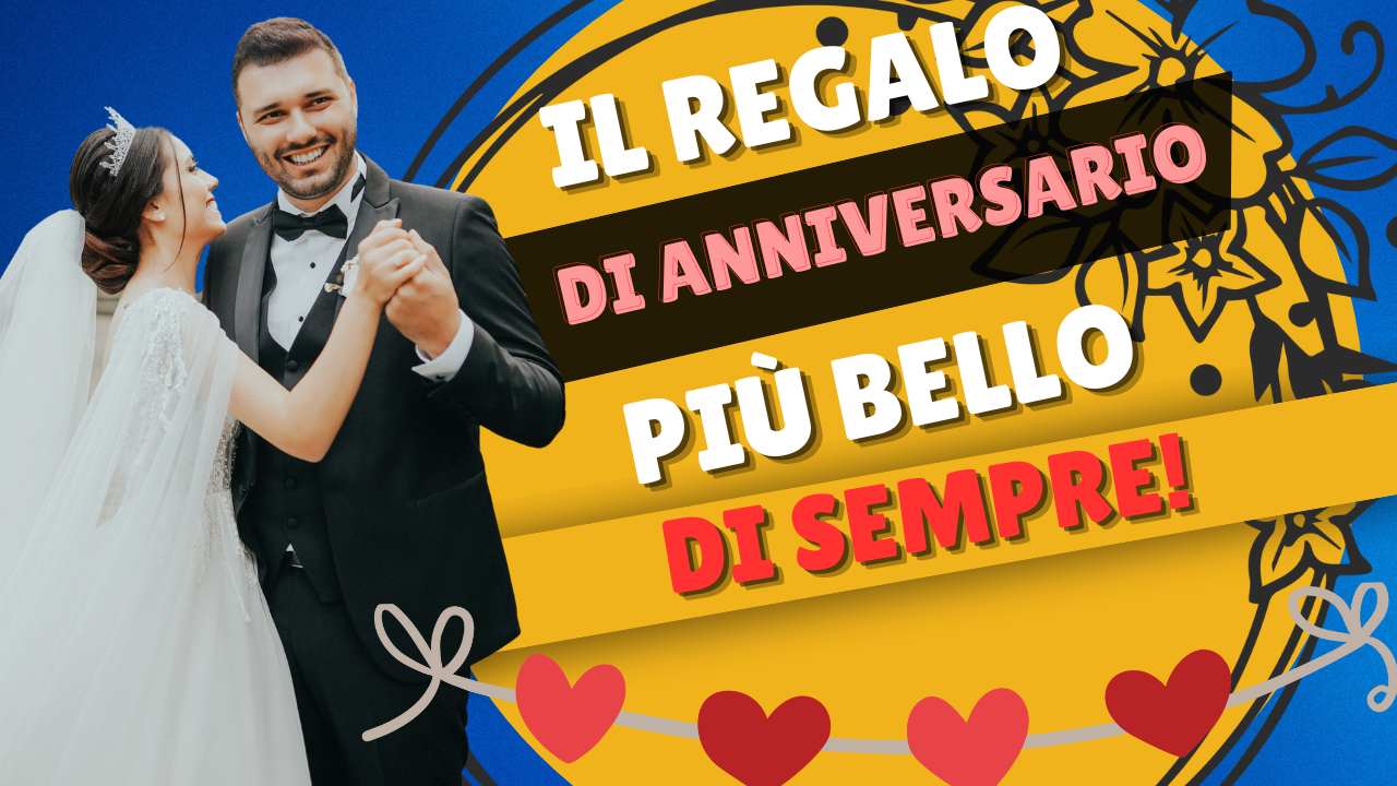 regalo anniversario idee