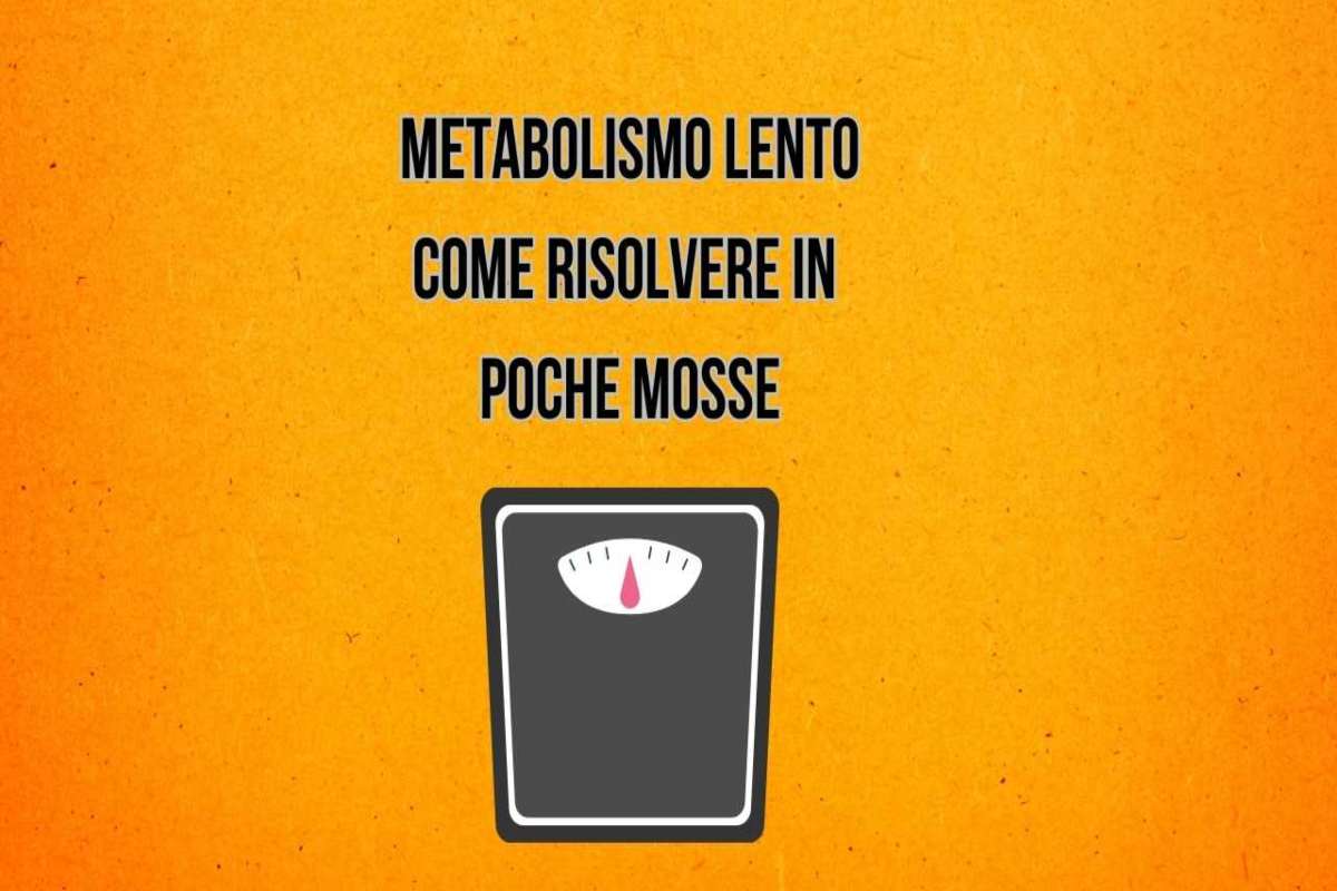 Metabolismo lento, come fare, fattori che lo influenzano