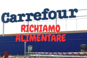 Carrefour richiamo alimentare