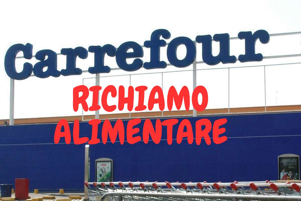 Carrefour richiamo alimentare